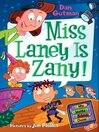 Cover image for Miss Laney Is Zany!